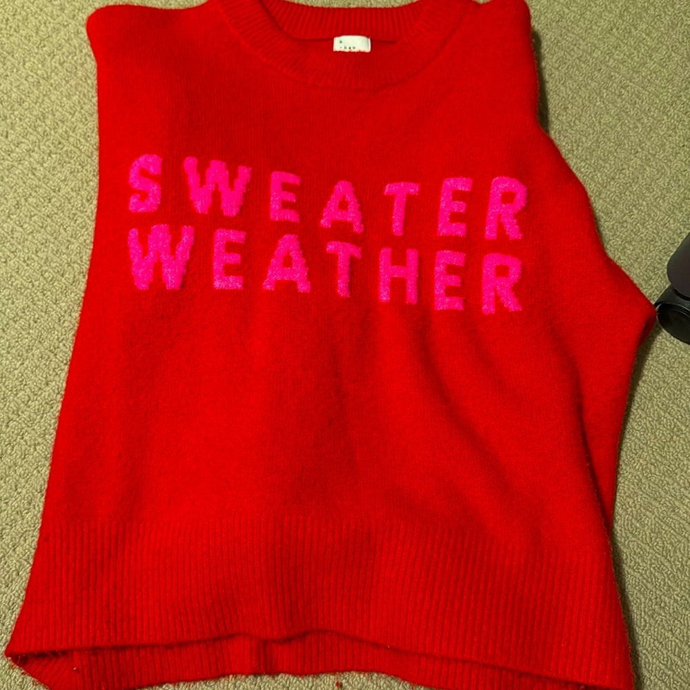 Sweater 
“Sweater Weather “